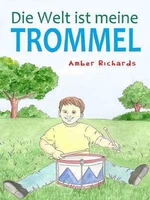 cover image of Die Welt Ist Meine Trommel